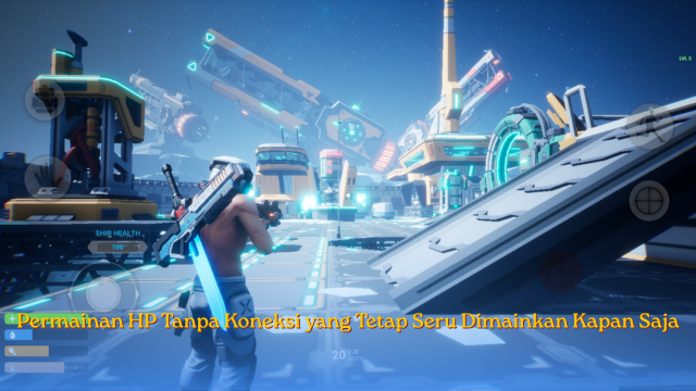 Permainan HP Tanpa Koneksi